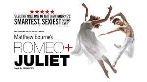 Matthew Bourne's Romeo + Juliet